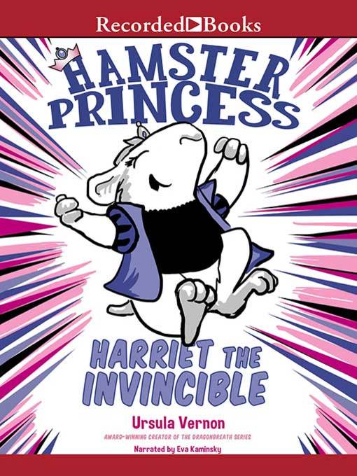 Title details for Harriet the Invincible by Ursula Vernon - Available